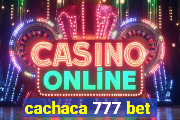 cachaca 777 bet